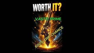 My Vasto Prime Incarnon is 600% CRIT CHANCE 🔥 #warframe #shorts