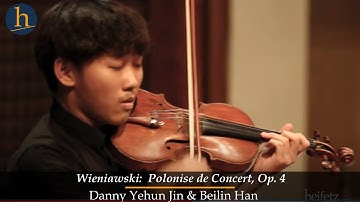 Wieniawski: Polonaise de concert, Op. 4 | Danny (Yehun) Jin, violin; Beilin Han, piano