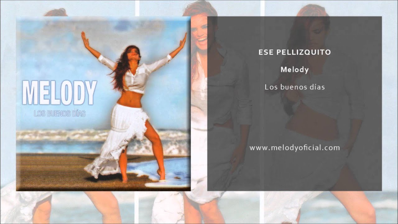 Melody - Ese Pellizquito (Single Oficial)