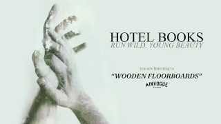 Video thumbnail of "Hotel Books "Wooden Floorboards""