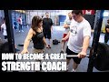 How to Become a GREAT Strength Coach (No Certification Needed)