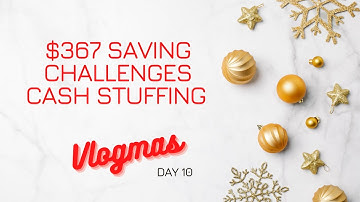 $367 Saving Challenge Cash Stuffing #cashstuffing #sinkingfunds #cashenvelopes