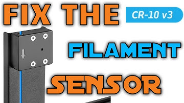 CR10 V3 Fix - Filament Sensor Mod