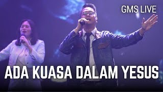 Video thumbnail of "ADA KUASA - GMS LIVE"