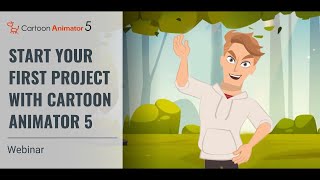 Start Your First Project with Cartoon Animator 5
