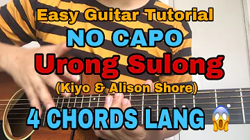 Urong Sulong - Kiyo & Alison Shore (Guitar Tutorial) Super Easy