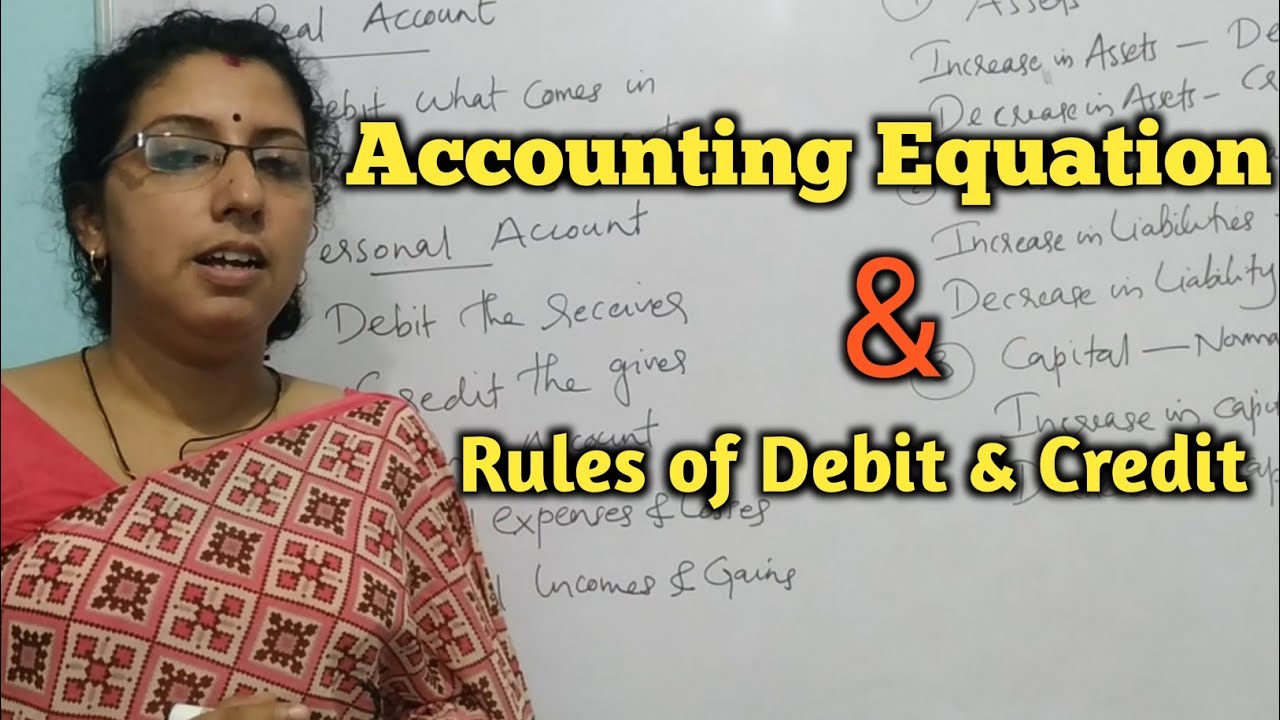 Accounting Equation and Rules of Debit and Credit - YouTube