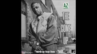 Az - The Come Up Remix By Tony Tone 2023