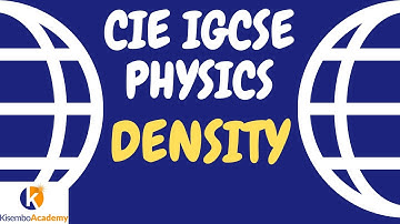 Density | CIE IGCSE Physics Revision | Kisembo Academy