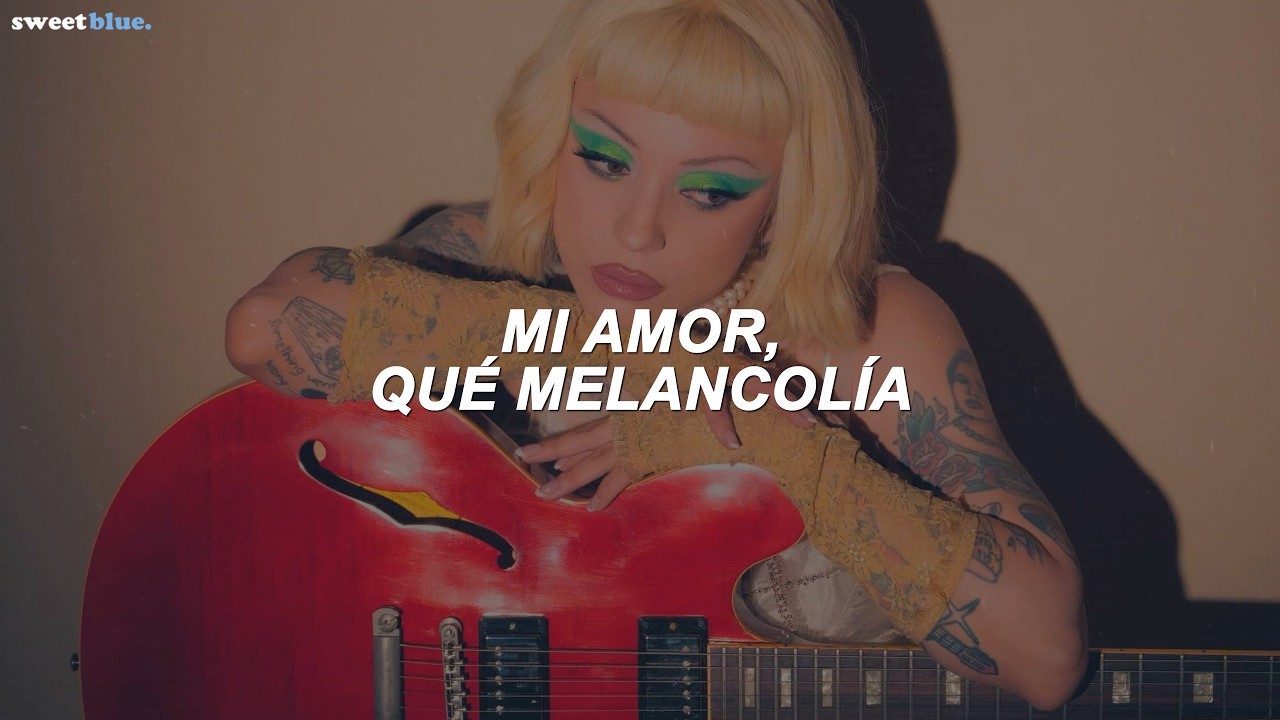 Mon Laferte - Melancolía (Letra)