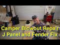 Camper Fender and J Panel Skirt Repair after a Blowout.