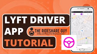 How To Use Lyft Driver App [2019 Training & Tutorial  Sign Up for Lyft]