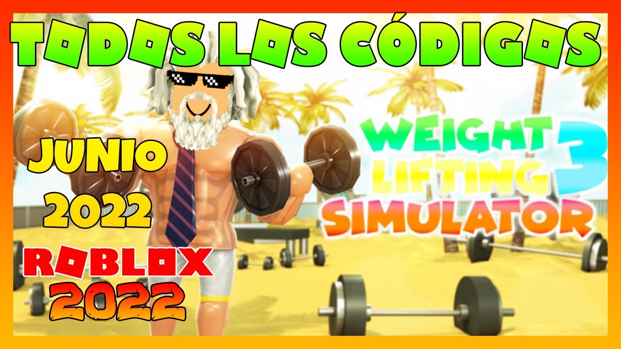 4-codigos-de-simulador-de-levantamiento-de-pesas-3-junio-2022-roblox-emilior-youtube