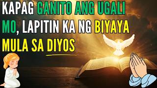 10 Ugali ng Taong Lapitin ng Biyaya ng Diyos