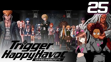 Can We Make It In Time? ~ DANGANRONPA: TRIGGER HAPPY HAVOC ~ Part 25