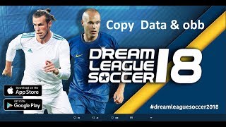Download lagu Dream League 2018 copy data & obb  (No hack)