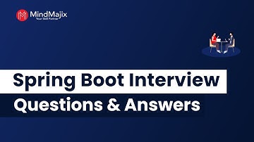 Top 30 Spring Boot Interview Questions And Answers 2025 | Spring Boot Interview Questions |MindMajix