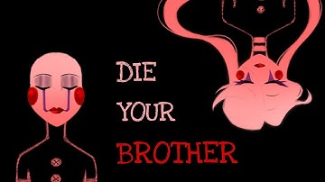 Sam | Die your brother | Eclipse and Puppet Show