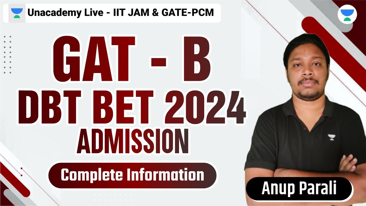 GAT B / DBT BET 2024 Admission Complete Information Anup Parali