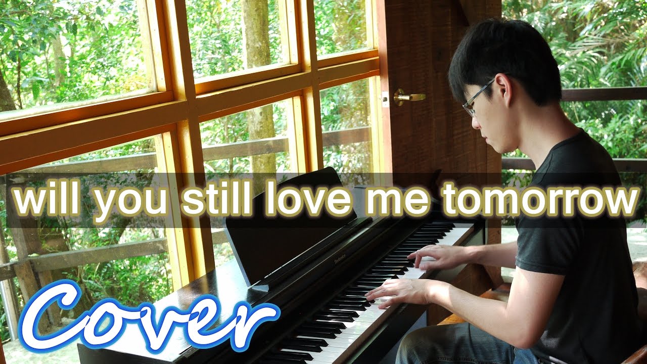Will you still love me tomorrow（Carole King）鋼琴 Jason Piano ...