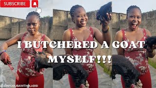 Cooking Vlog- I butcher a goat all by myself! Kindly like & Subscribe #vlog #fyp #grwm #goat #foryou