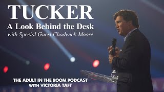 Famous Tucker: A Look Behind the Desk with Special Guest Chadwick Moore Profile