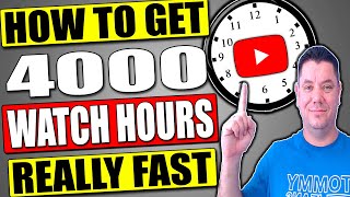 EASY Tips On How To Get 4000 Hours Of Watch Time On YouTube Really FAST!
