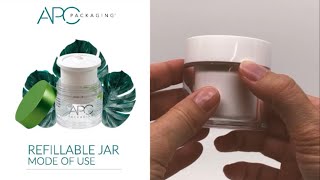 REFILLABLE JAR MODE OF USE | APC PACKAGING | JRA