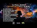 DJ FULLBASS - CUNDAMANI🔥R2 PROJECT FULL ALBUM🔥CLEAN AUDIO 🔥GLERRRR