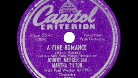 1946 Johnny Mercer & Martha Tilton - A Fine Romance