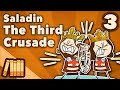 Saladin & the 3rd Crusade - The Third Crusade - Extra History - #3