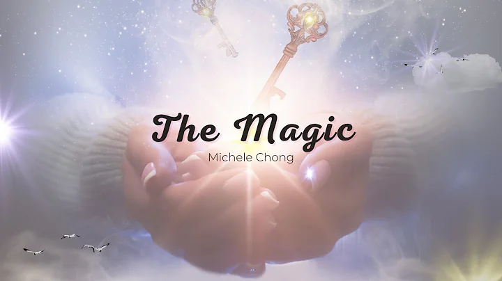 Michele Chong- The Magic [Official Music Video]