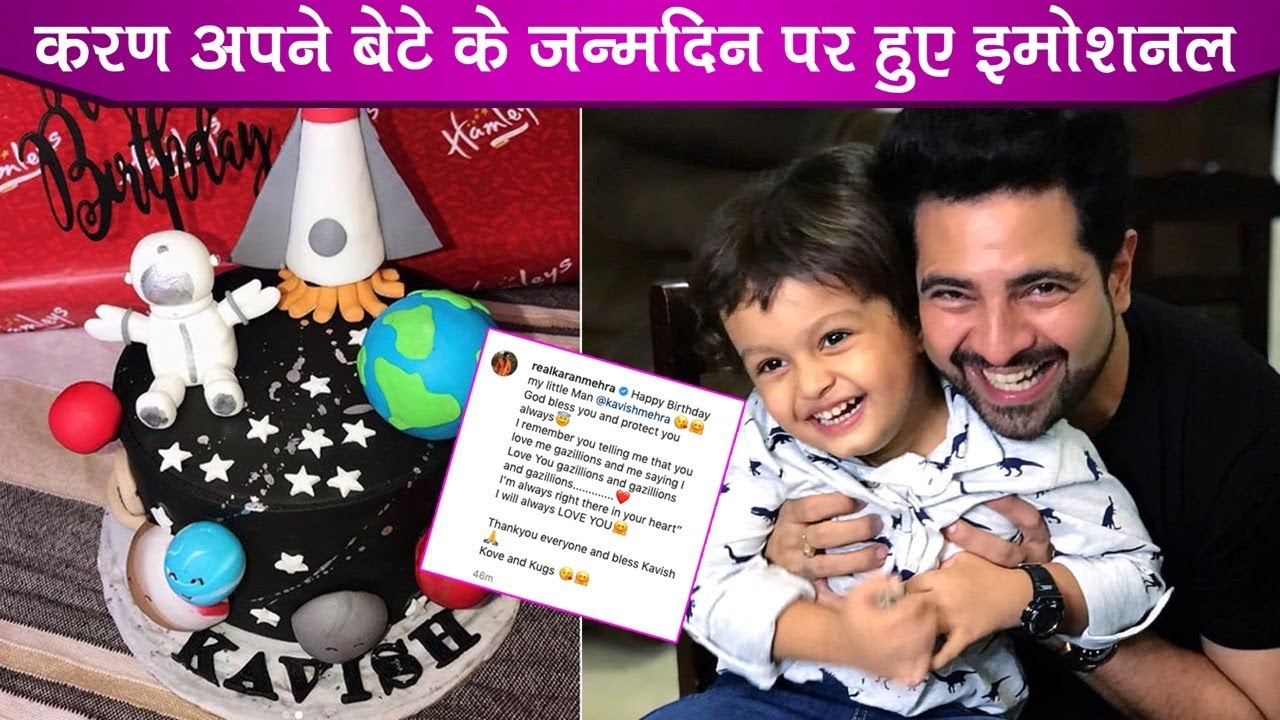 Karan Mehra Gets Emotional On His Son Kavish Birthday, Shares This Message On His Birthday