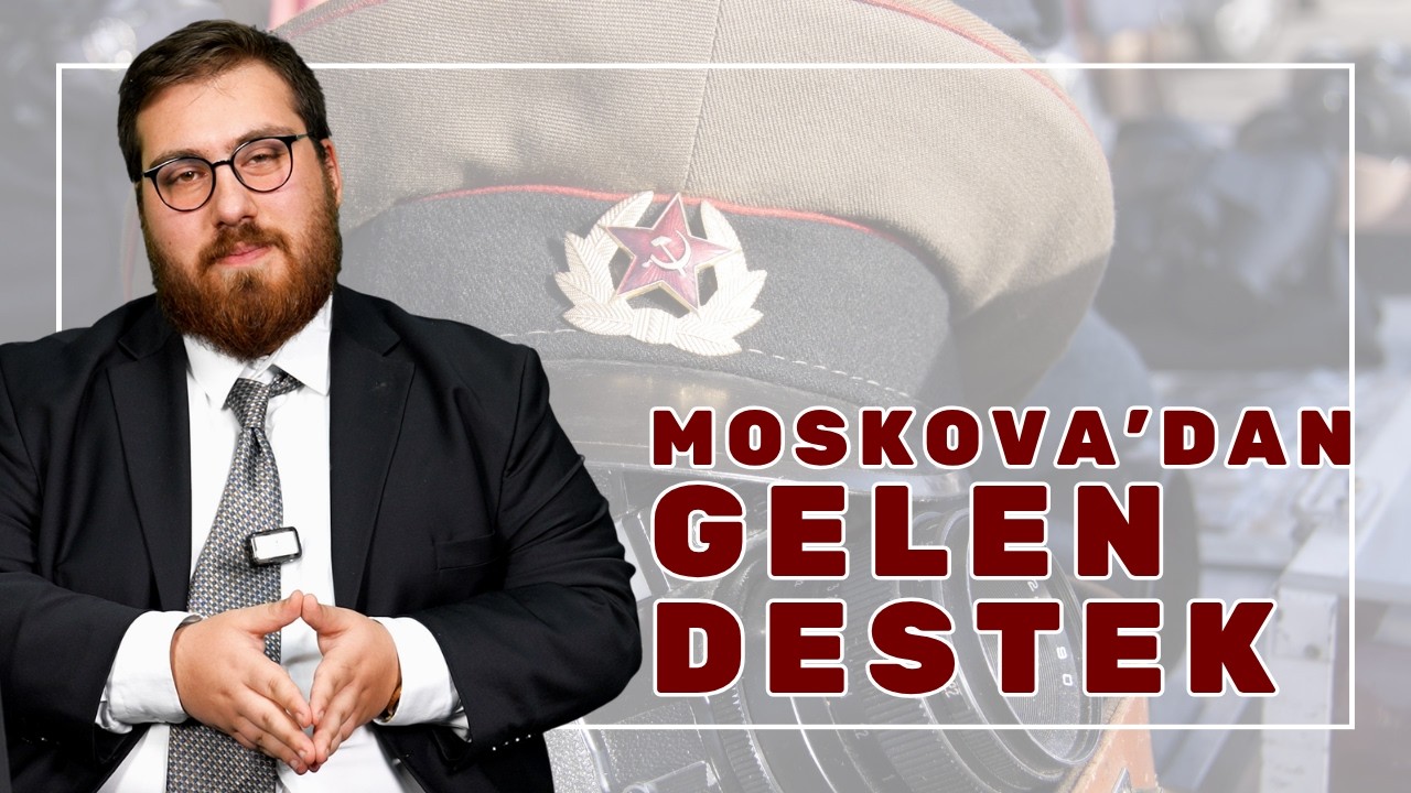 Kurtuluş Savaşı ve Bilinmeyen Sovyet Yardımları