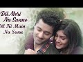 Laya Kaha Mujhko Ye Moh Tera (Layric Song) Genius Movie || Dil Meri Na Sune Dil Ka Mai Kiya Karu