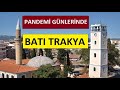 Korona gnlernde bati trakya ve yunanstan  gmlcne skee dedeaa  dodr al hseynolu