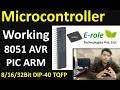 Microcontroller Description 8051 AVR PIC ARM DIP40 TQFP 8 16 32 bit