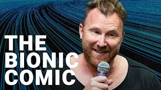 Jason Byrne: The ironic bionic man