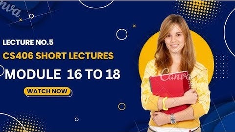 CS406 Module 16–18 | Lecture 5: Web-Based Database Applications