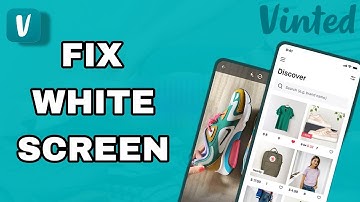 How To Fix And Solve Vinted White Screen | Final Solution