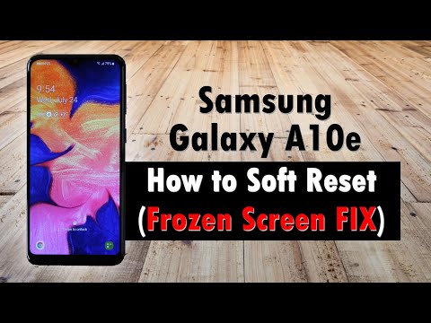 How to Soft Reset Samsung Galaxy A10e If the Screen Freezes