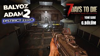 Burasi Çok İyi̇ Base Olur 7 Days To Die District Zero Mod Alpha 21
