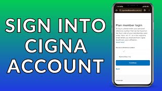 Cigna Account Log In: How to Sign Into Your Cigna Account Online? Cigna Account Log In: How to Sign Into Your Cigna Account Online?