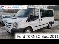 Ford TORNEO Bus, 2011