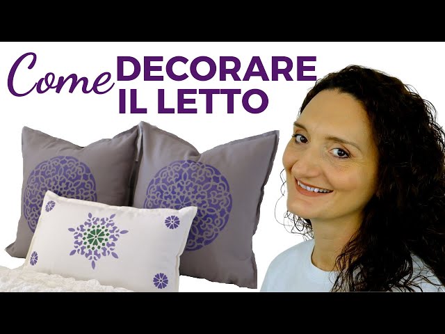 DECORARE IL LETTO con i cuscini e i tessuti per un effetto WOW! 