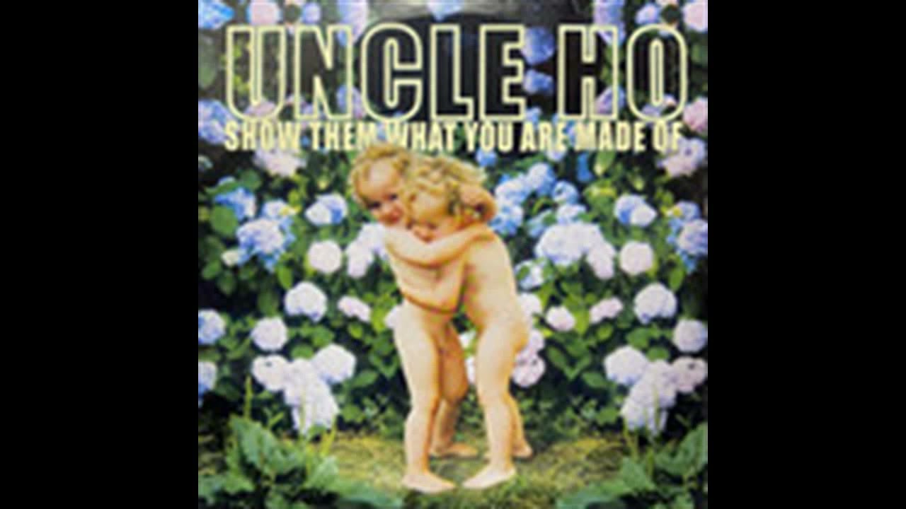 洋楽 Uncle Ho Show Them What You Are Made Of m84953524696_1.jpg?1713093299