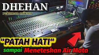 PATAH HATI‼️KI ARI JENGGOT SAMPAI MENETESKAN AIR MATA, DHEHAN FT MAHESA MUSIK