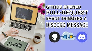 GitHub opened pull-request event triggers a Discord message