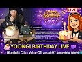 🎂🐱 YOONGI BIRTHDAY LIVE 💜 Highlight Clip | Voice-Off with ARMY Around the World 🌍✨ — KDLTS @BTS 