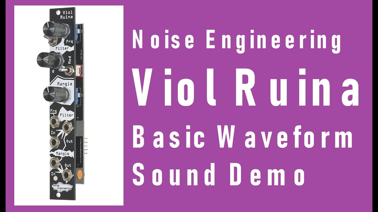 Viol Ruina - Filter Demo With Basic Waveforms - YouTube